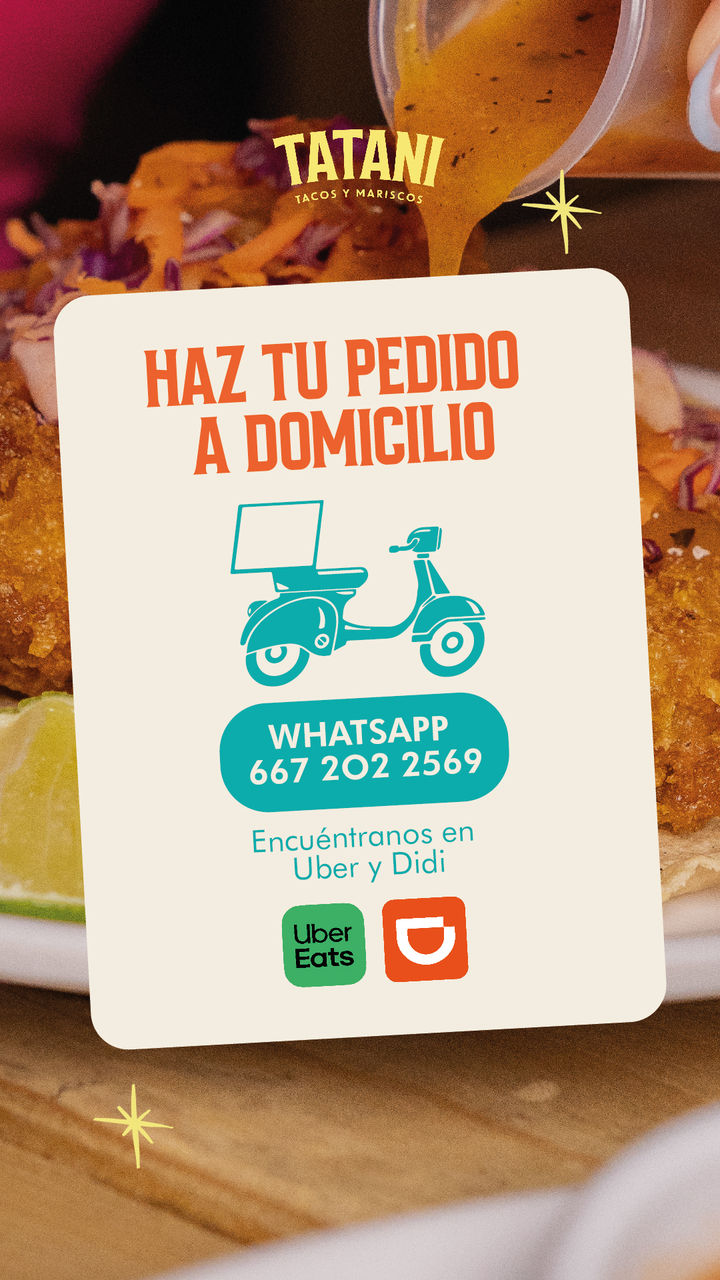 Haz tu pedido a domicilio por WhatsApp 667 202 2569. Encuéntranos en Uber y Didi